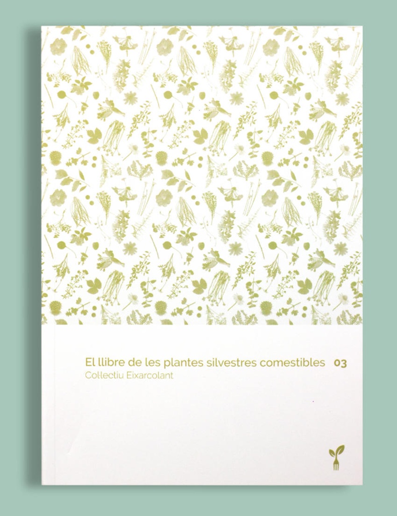 LLIBRE DE LES PLANTES SILVESTRES COMESTIBLES 03