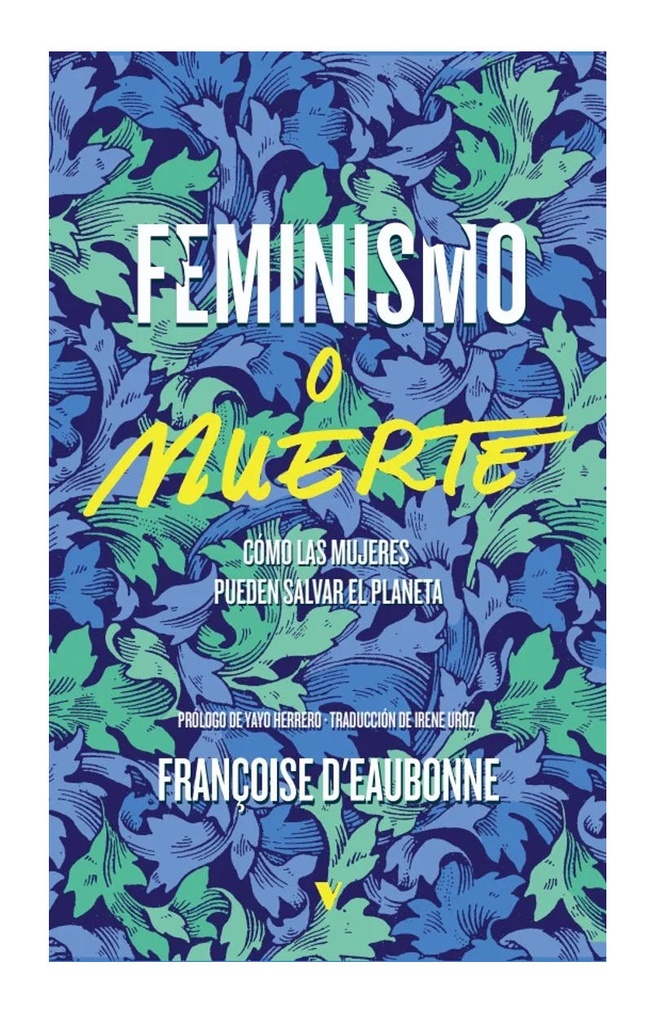 FEMINISMO O MUERTE