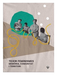 [VE04] TEIXIR FEMINISMES
