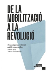[VE09] DE LA MOBILITZACIÓ A LA REVOLUCIÓ